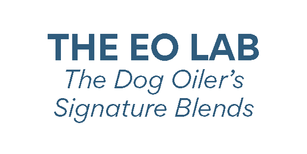 The EO Lab — The Dog Oiler's Signature Blends