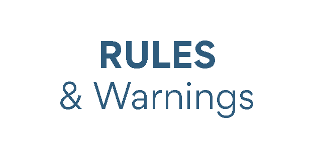 Rules & Warnings